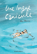 Une longue canicule [nouvelle édition]